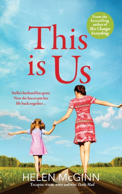 Cover for Helen McGinn · This Is Us: The heartfelt, uplifting read from Saturday Kitchen's Helen McGinn (Hardcover bog) (2022)