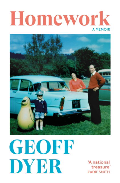 Cover for Geoff Dyer · Homework (Hardcover Book) (2025)