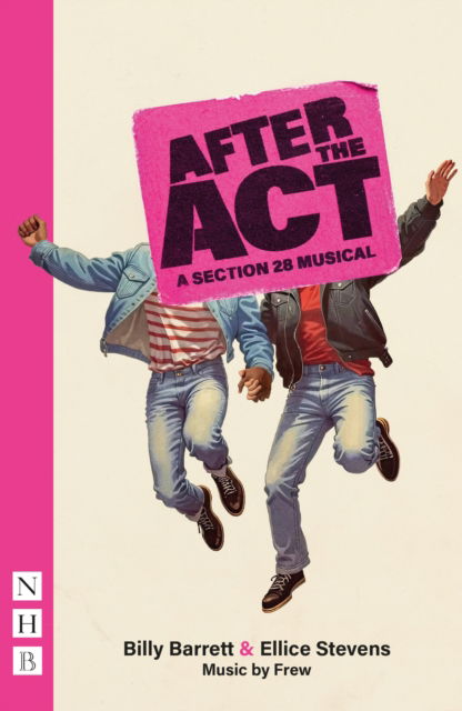 After the Act - NHB Modern Plays - Billy Barrett - Bøger - Nick Hern Books - 9781839043987 - 7. november 2024