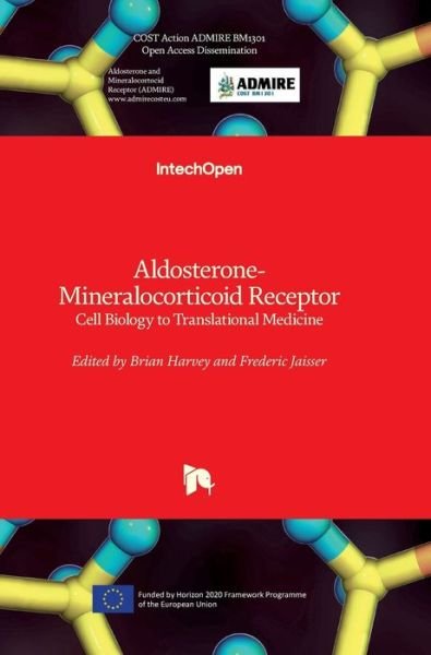 Cover for Brian Harvey · Aldosterone-Mineralocorticoid Receptor: Cell Biology to Translational Medicine (Gebundenes Buch) (2019)