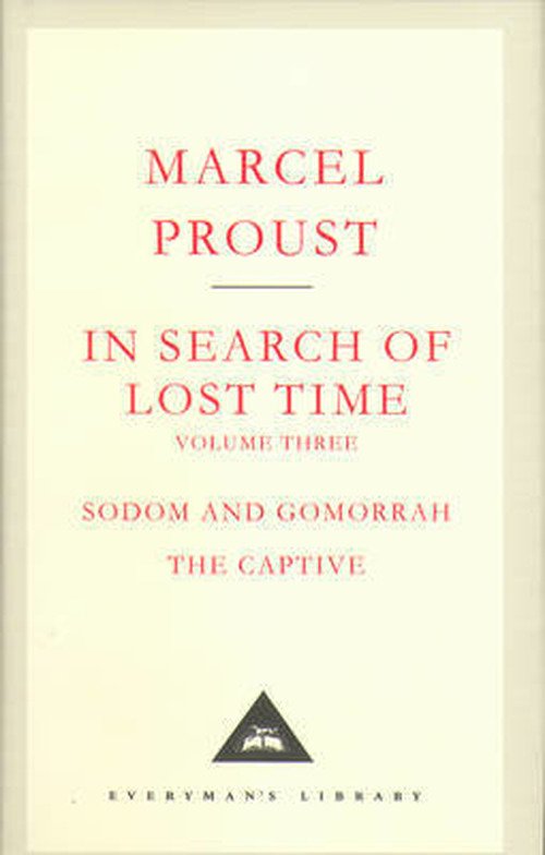Cover for Marcel Proust · In Search Of Lost Time Volume 3 - Everyman's Library CLASSICS (Hardcover bog) (2001)