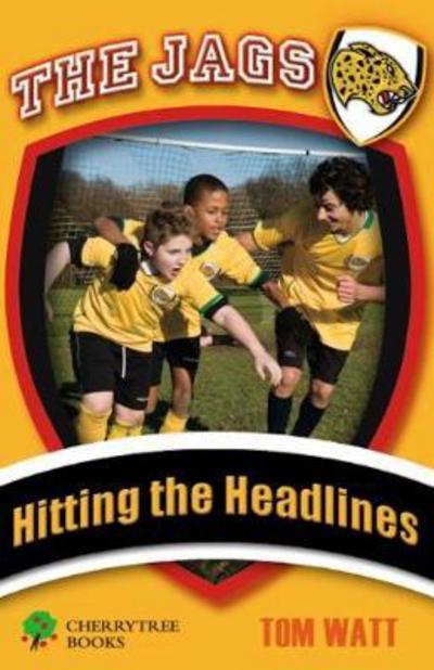 Cover for Tom Watt · Hitting the Headlines - The Jags (Paperback Book) (2018)