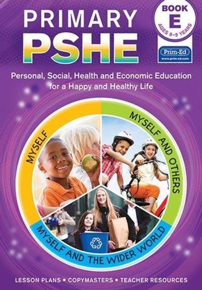 Cover for RIC Publications · Primary PSHE: Personal, Social, Health and Economic Education for a Happy and Healthy Life - Primary PSHE (Bok) (2017)