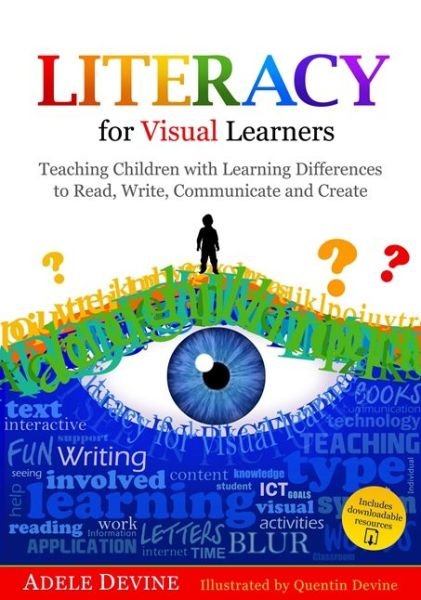 Cover for Adele Devine · Literacy for Visual Learners: Teaching Children with Learning Differences to Read, Write, Communicate and Create (Paperback Bog) (2015)