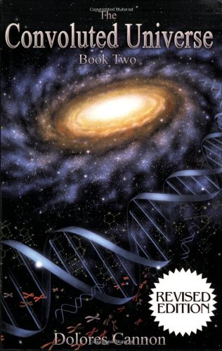 Cover for Cannon, Dolores (Dolores Cannon) · Convoluted Universe: Book Two (Paperback Bog) [Revised edition] (2007)