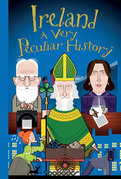 Cover for Jim Pipe · Ireland: A Very Peculiar History - Very Peculiar History (Hardcover Book) (2016)