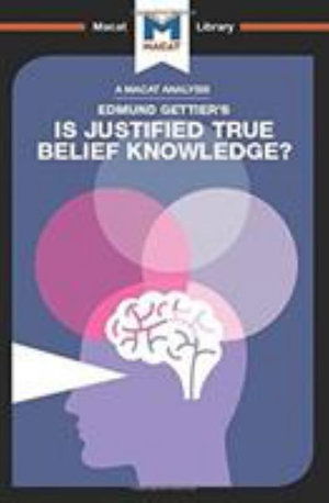 Cover for Jason Schukraft · An Analysis of Edmund Gettier's Is Justified True Belief Knowledge? - The Macat Library (Hardcover Book) (2017)