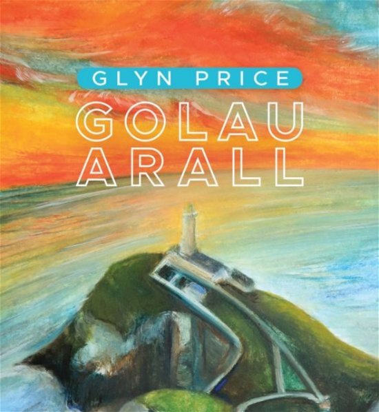 Cover for Glyn Price · Golau Arall (Hardcover bog) (2024)