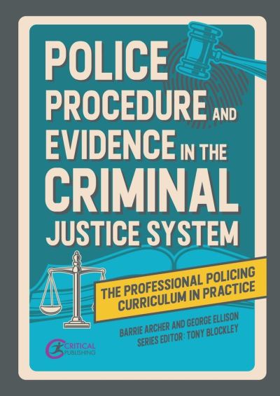 Cover for Barrie Archer · Police Procedure and Evidence in the Criminal Justice System - The Professional Policing Curriculum in Practice (Paperback Book) (2023)