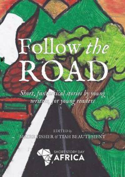Cover for Maire Fisher · Follow the road (Paperback Book) (2015)