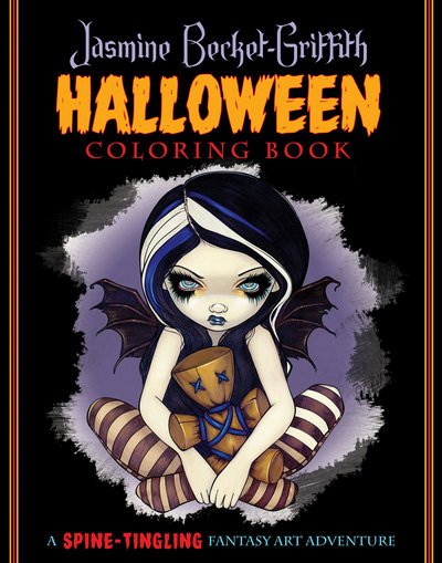 Cover for Becket-Griffith, Jasmine (Jasmine Becket-Griffith) · Jasmine Becket-Griffith Coloring Book: A Spine-Tingling Fantasy Art Adventure (Paperback Bog) [UK Ed. edition] (2016)