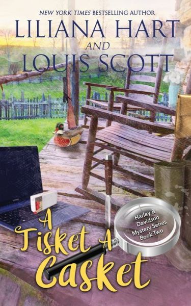 A Tisket A Casket (Book 2) - Harley and Davidson Mystery - Liliana Hart - Books - 7th Press - 9781940499987 - March 20, 2018