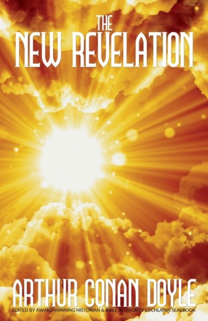 Cover for Sir Arthur Conan Doyle · The New Revelation (Paperback Book) (2021)