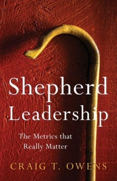 Cover for Craig T Owens · Shepherd Leadership (Paperback Book) (2021)