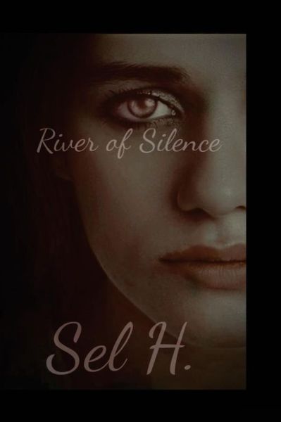 Cover for Sel H · River of Silence (Taschenbuch) (2017)