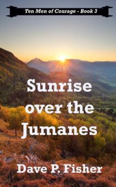 Cover for Dave P Fisher · Sunrise Over the Jumanes (Paperback Book) (2017)