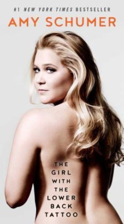Cover for Amy Schumer · The Girl with the Lower Back Tattoo (Paperback Book) (2018)