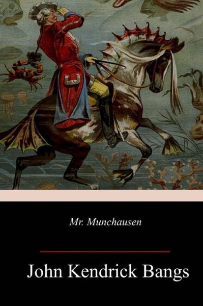 Cover for John Kendrick Bangs · Mr. Munchausen (Paperback Book) (2018)