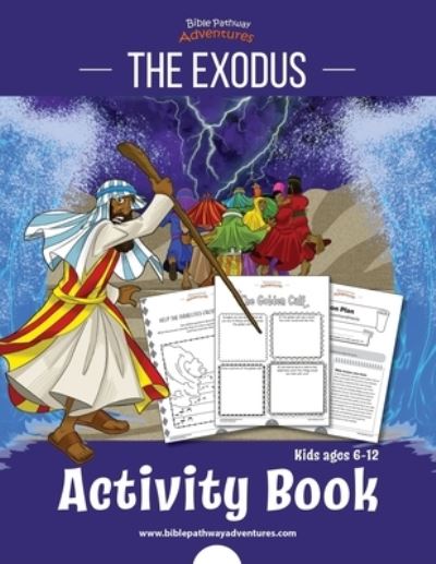 The Exodus Activity Book - Pip Reid - Books - Bible Pathway Adventures - 9781988585987 - April 29, 2020