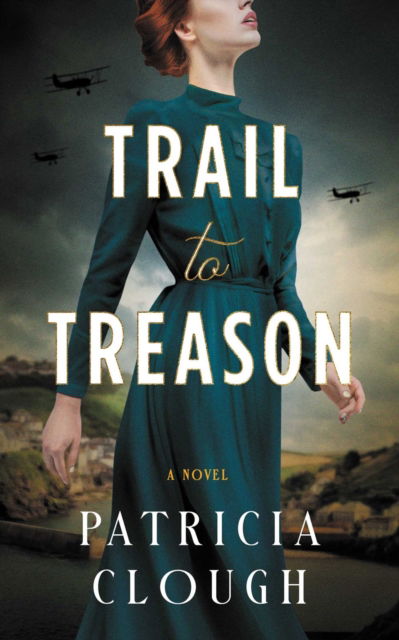 Cover for Patricia Clough · Trail to Treason (Paperback Book) (2024)