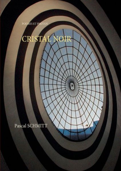 Cover for Pascal Schmitt · Cristal Noir (Paperback Book) (2018)