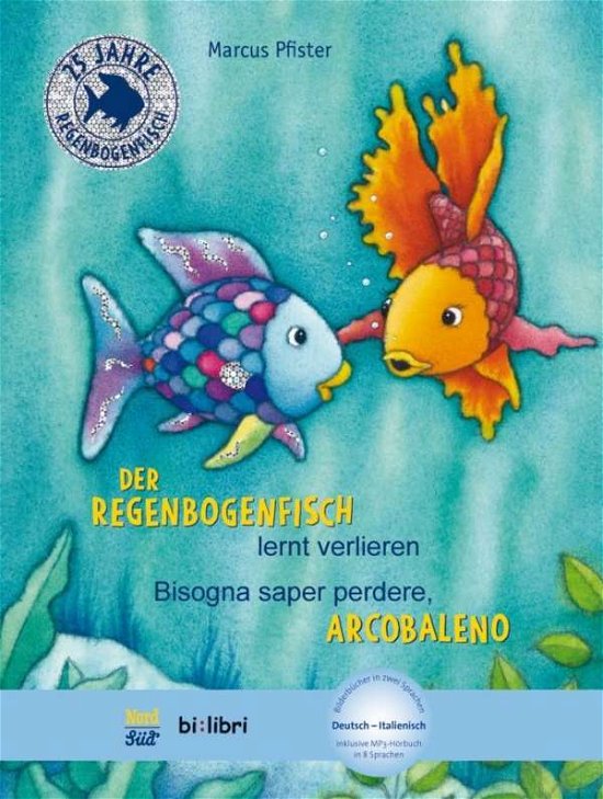 Cover for Pfister · Der Regenbogenfisch lernt.d / ita (Buch)