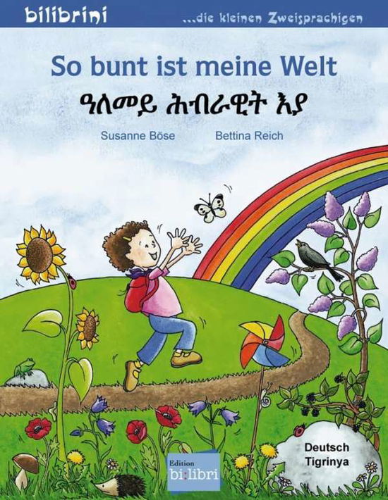 Cover for Böse · So bunt ist meine Welt, Deutsch-Ti (Buch)