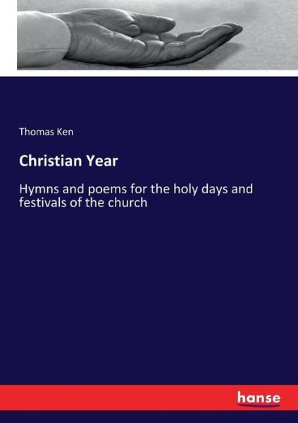 Christian Year - Ken - Książki -  - 9783337082987 - 23 maja 2017