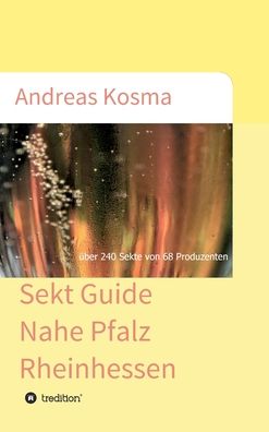 Cover for Kosma · Sekt Guide Nahe Pfalz Rheinhessen (Book) (2020)