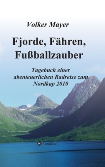 Cover for Mayer · Fjorde, Fähren, Fußballzauber (N/A) (2021)