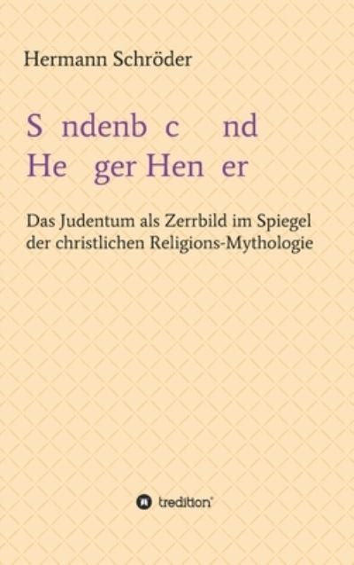 Cover for Hermann Schroeder · Sundenbock und Heiliger Henker (Hardcover Book) (2021)