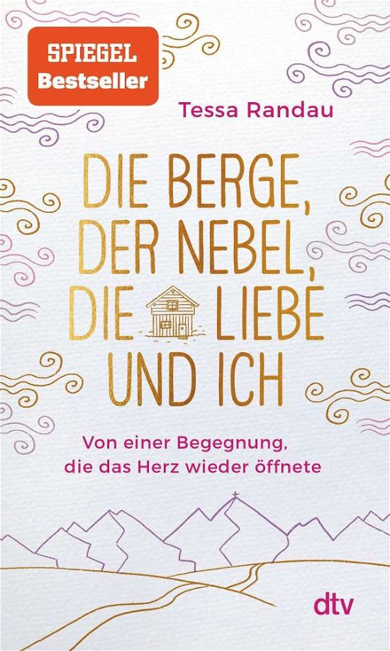 Cover for Tessa Randau · Die Berge, der Nebel, die Liebe und ich (Paperback Book) (2021)