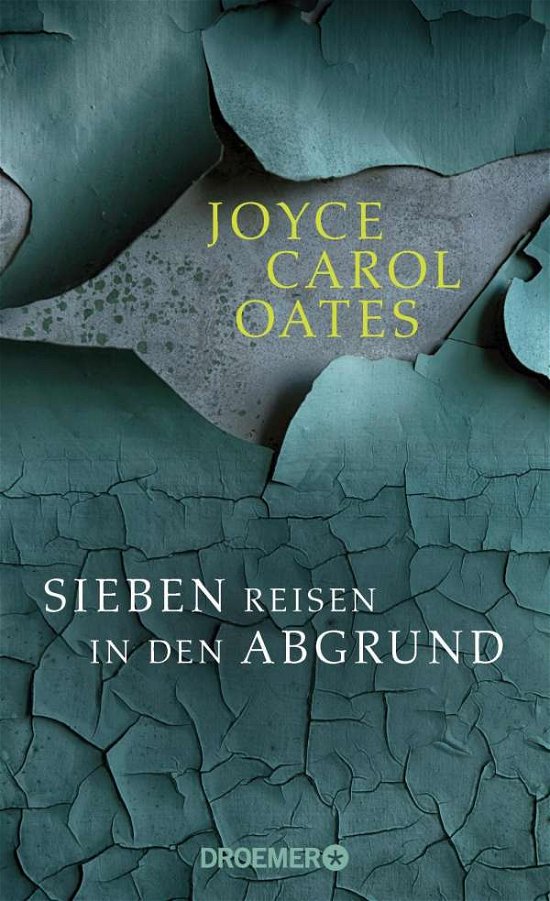 Cover for Oates · Sieben Reisen in den Abgrund (Bog)