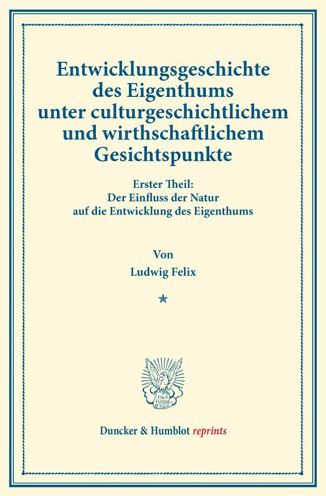 Cover for Felix · Entwicklungsgeschichte des Eigent (Buch) (2013)