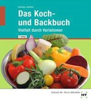 Cover for Steffens · Das Koch- und Backbuch (Book)