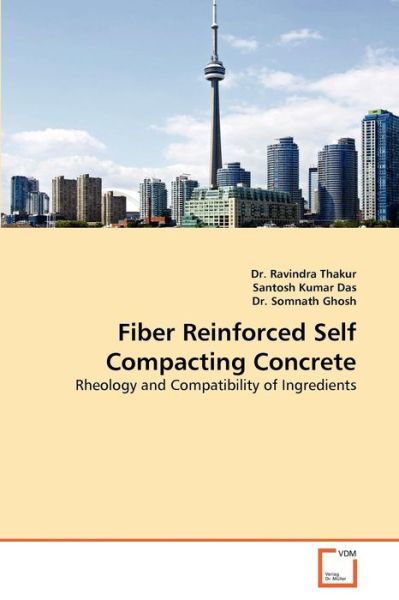 Cover for Dr Ravindra Thakur · Fiber Reinforced Self Compacting Concrete (Paperback Book) (2011)