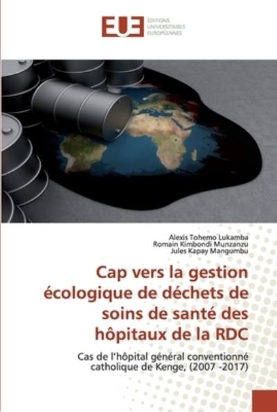 Cap vers la gestion écologique - Lukamba - Kirjat -  - 9783639607987 - maanantai 4. toukokuuta 2020