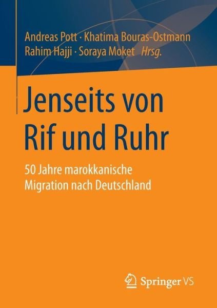 Cover for Pott  Andreas · Jenseits Von Rif Und Ruhr: 50 Jahre Marokkanische Migration Nach Deutschland (Paperback Book) [2014 edition] (2015)