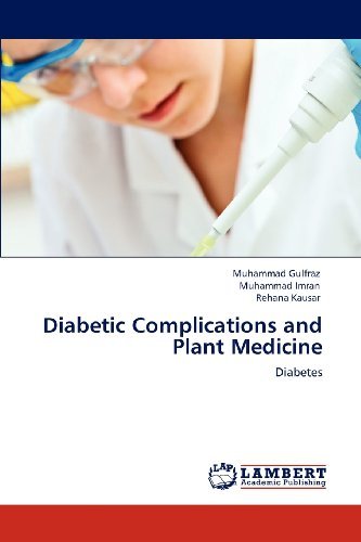 Cover for Rehana Kausar · Diabetic Complications and Plant Medicine: Diabetes (Pocketbok) (2012)