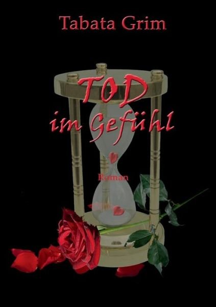 Cover for Tabata Grim · Tod Im Gefühl (Paperback Bog) [German edition] (2015)