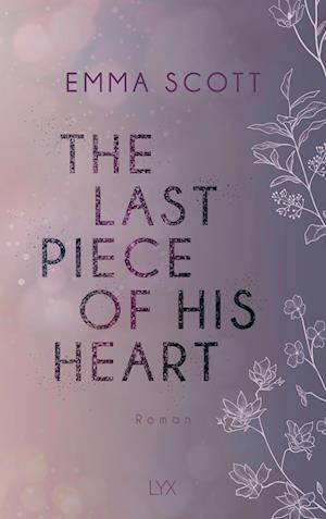 Cover for Emma Scott · The Last Piece of His Heart (Bok) (2023)