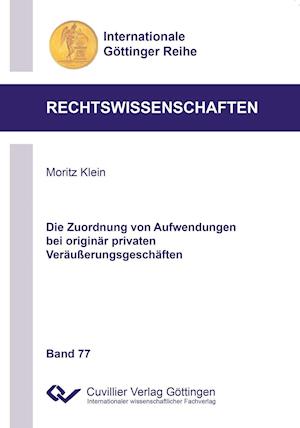 Cover for Moritz Klein · Die Zuordnung von Aufwendungen bei originär privaten Veräußerungsgeschäften (Paperback Book) (2017)