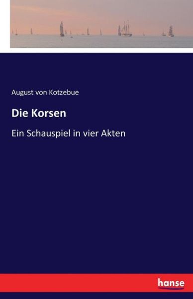 Cover for Kotzebue · Die Korsen (Book) (2017)