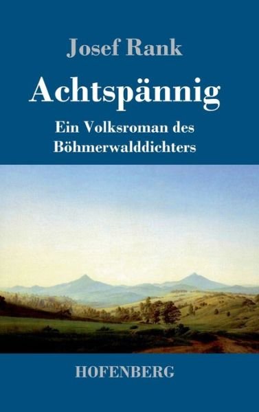 Cover for Josef Rank · Achtspannig (Innbunden bok) (2021)