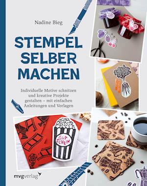 Cover for Nadine Bieg · Stempel selber machen (Buch) (2024)