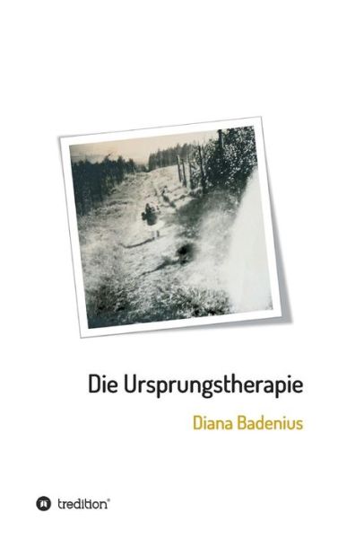 Cover for Badenius · Die Ursprungstherapie (Book) (2019)