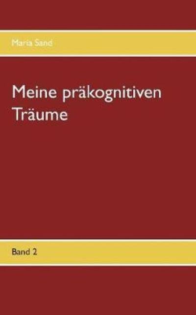 Cover for Sand · Meine präkognitiven Träume (Bog) (2018)