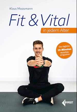 Cover for Klaus Moosmann · Fit &amp; Vital in jedem Alter (Book) (2023)