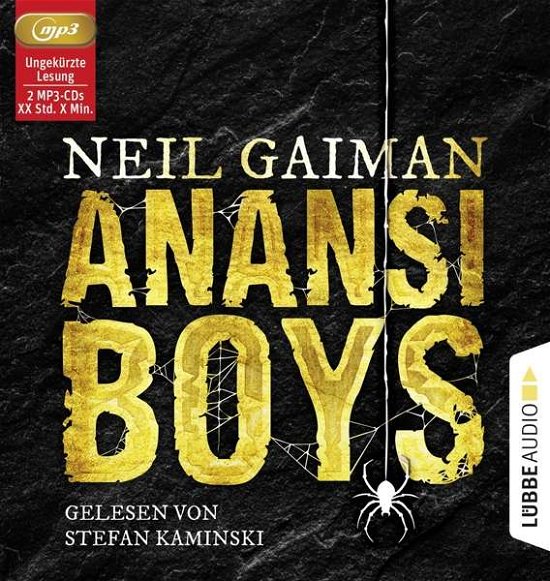 Anansi Boys - Neil Gaiman - Musique - LUEBBE AUDIO-DEU - 9783785757987 - 28 septembre 2018