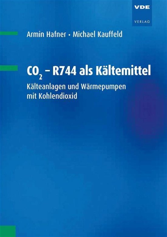 Cover for Hafner · CO2 - R744 als Kältemittel (N/A)